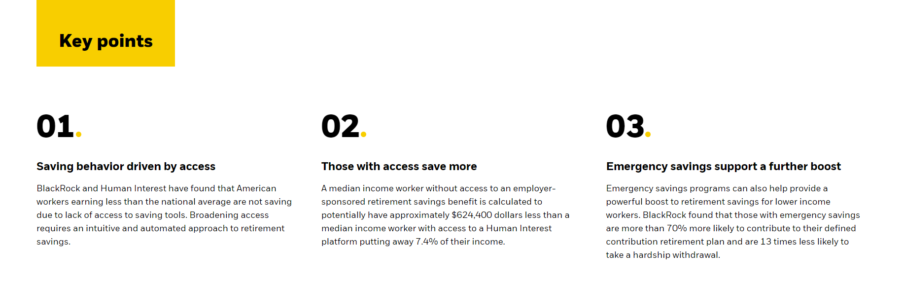 Saving Behavior driven by access Black Rock