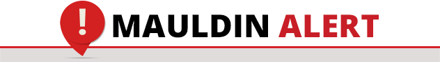 Mauldin Alert